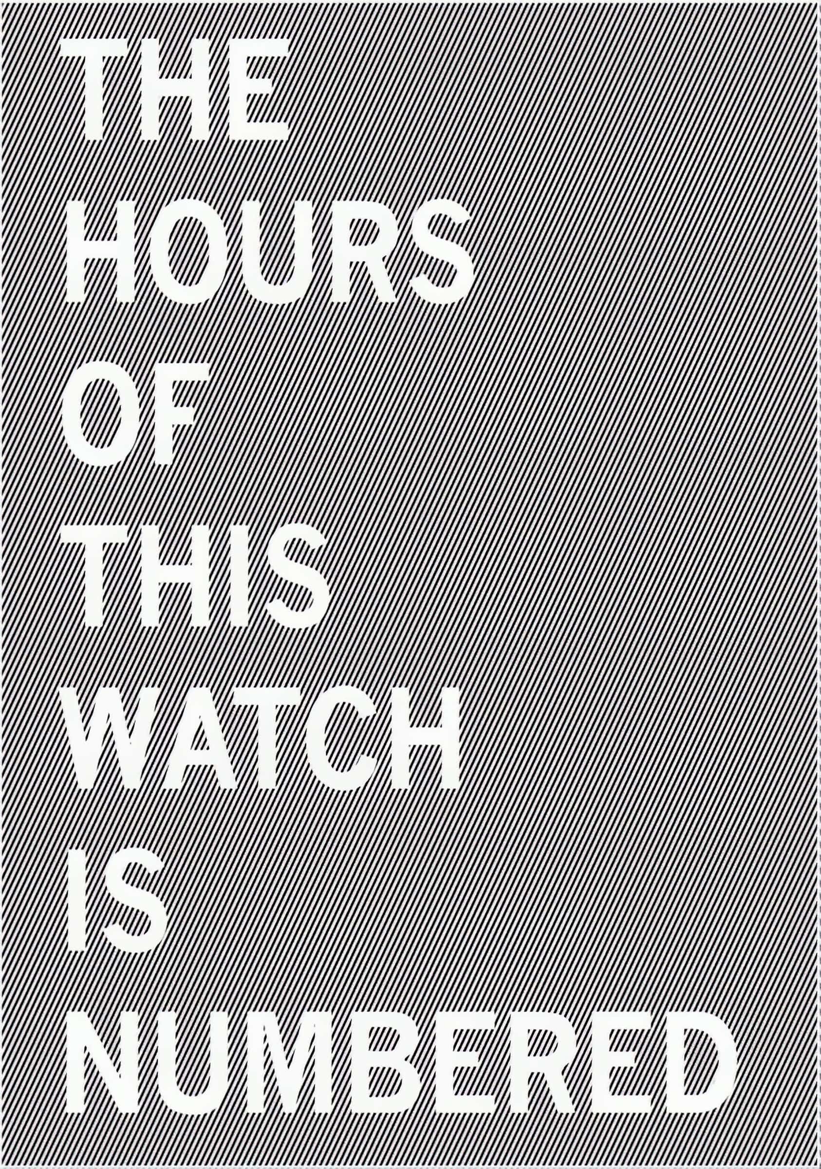 House of Gaga ❧ The Hours Of This Watch Is Numbered